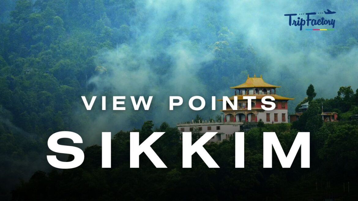Beautiful Sikkim View Points Beautiful Sikkim View Points
