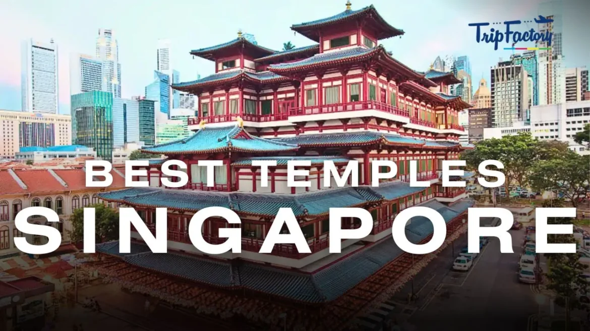 Best Temples in Singapore