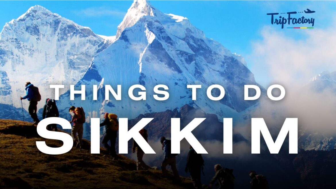 Best Things To Do in Sikkim