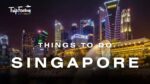 Best Things to do in Singapore