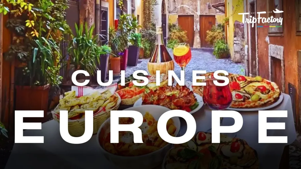 Cuisines you must try when visiting Europe Cuisines you must try when visiting Europe