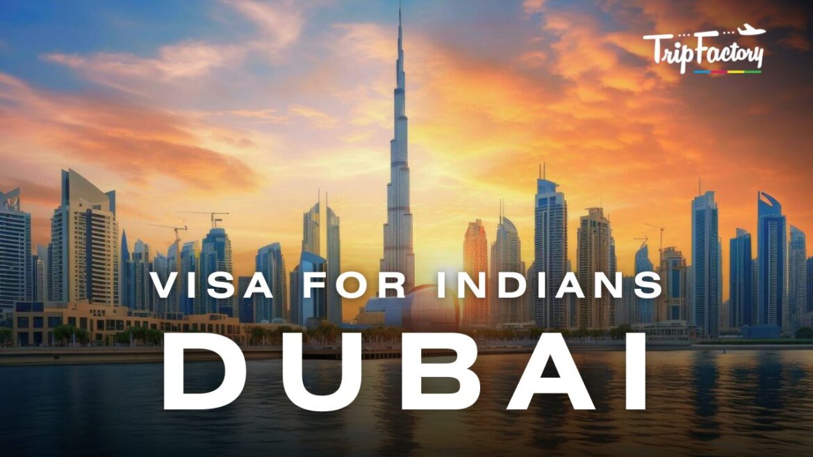 Dubai Visa for Indians Dubai Visa for Indians