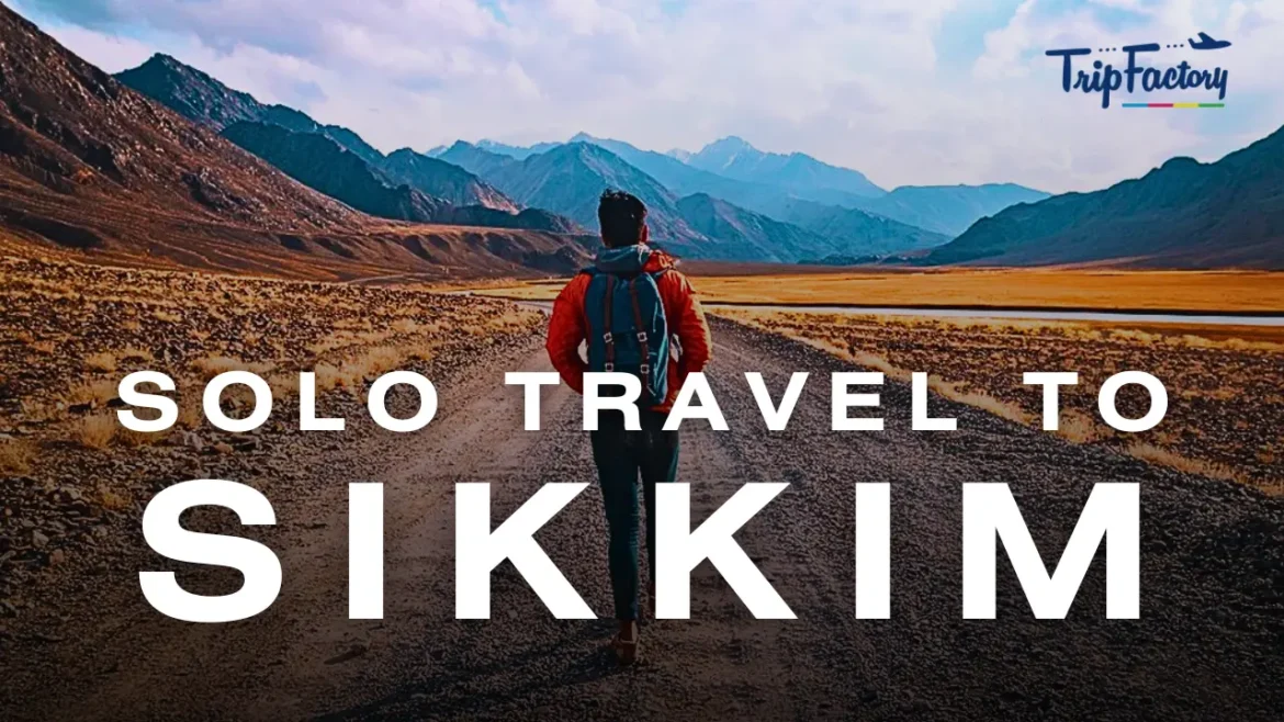 Sikkim Solo