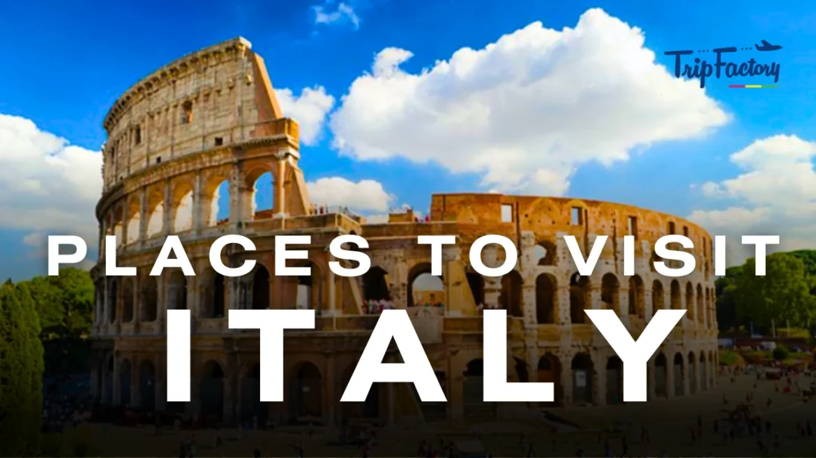 Places to visit in Italy 