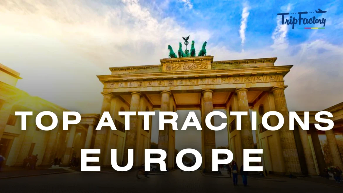 attractions in Europe  attractions in Europe
