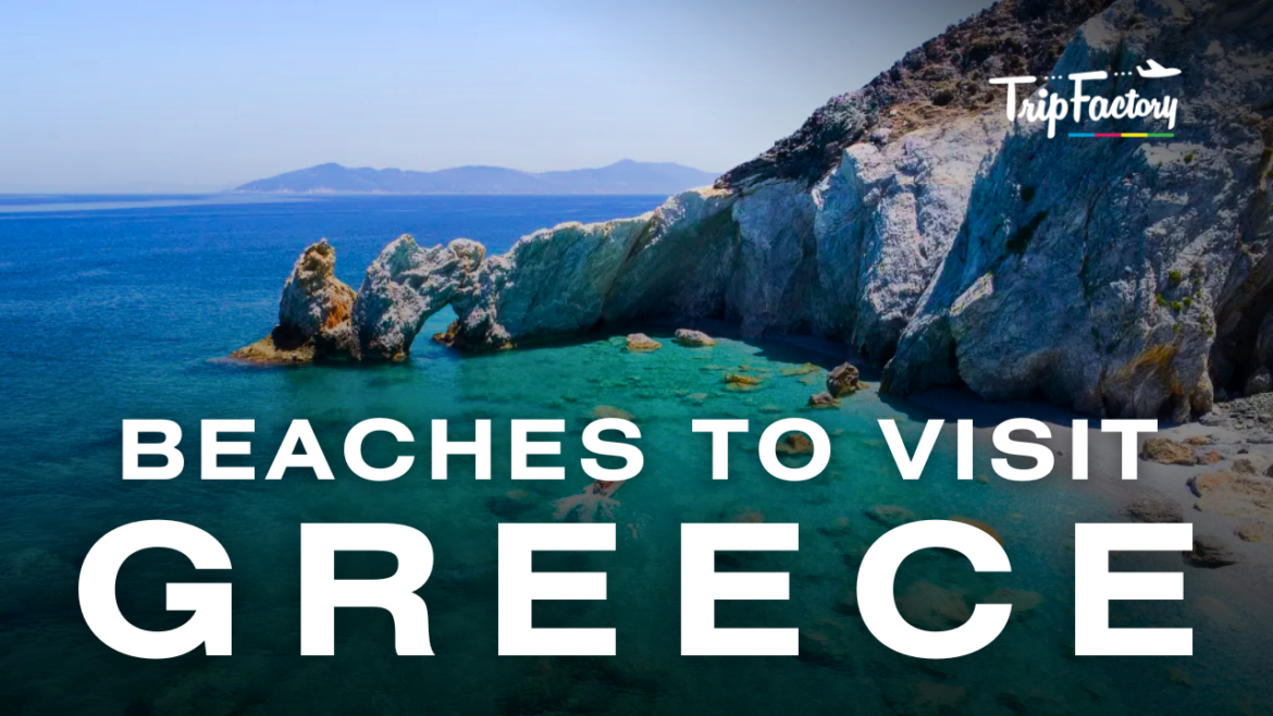 beaches to visit in Greece 