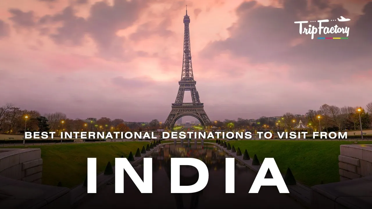 14 Budget Friendly International Destinations From India