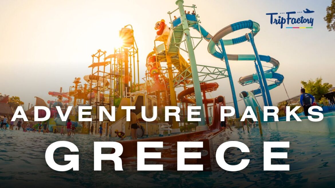Adventure Parks in Greece