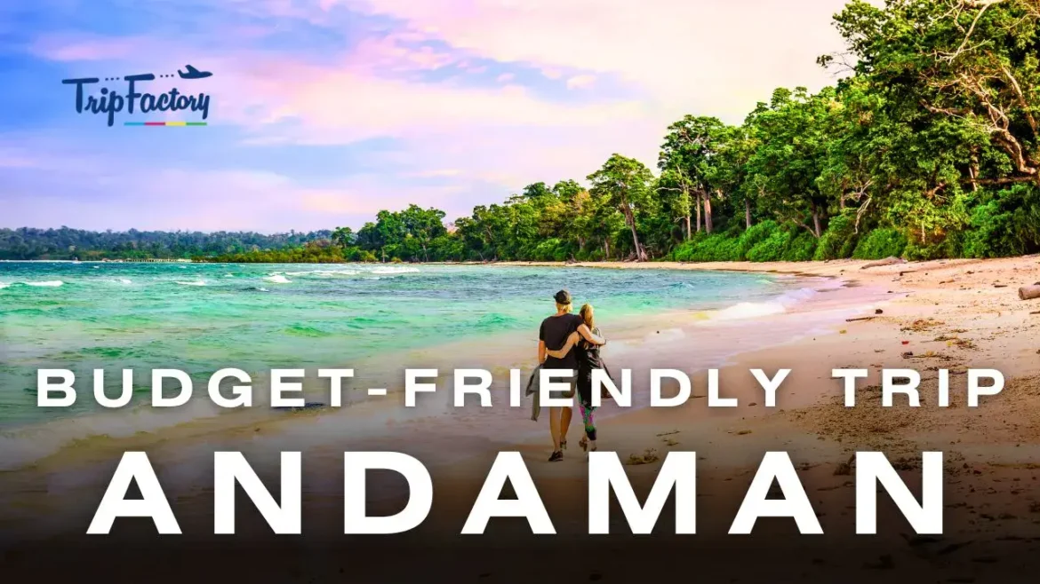 Budget-Friendly Trip to Andaman