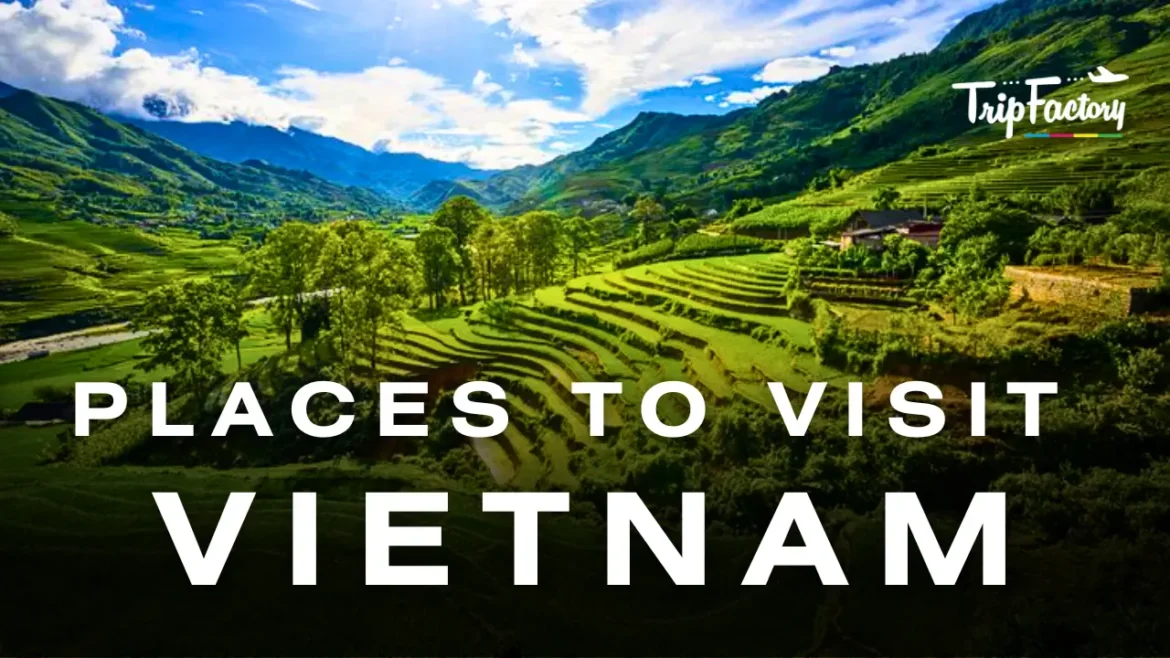 Places to Visit in Vietnam