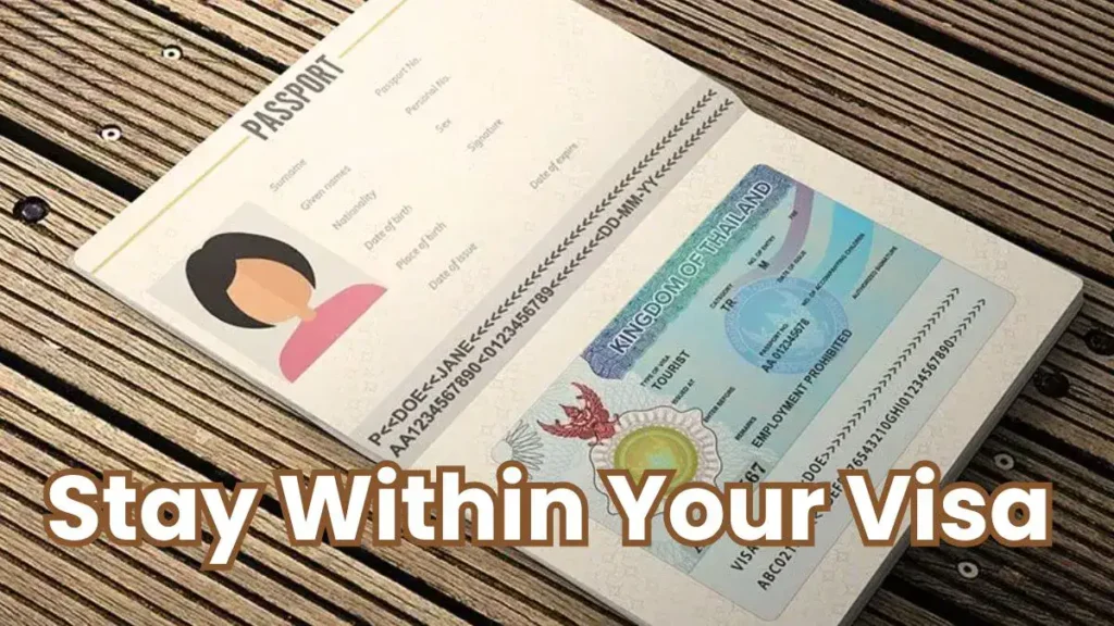 Stay within your visa