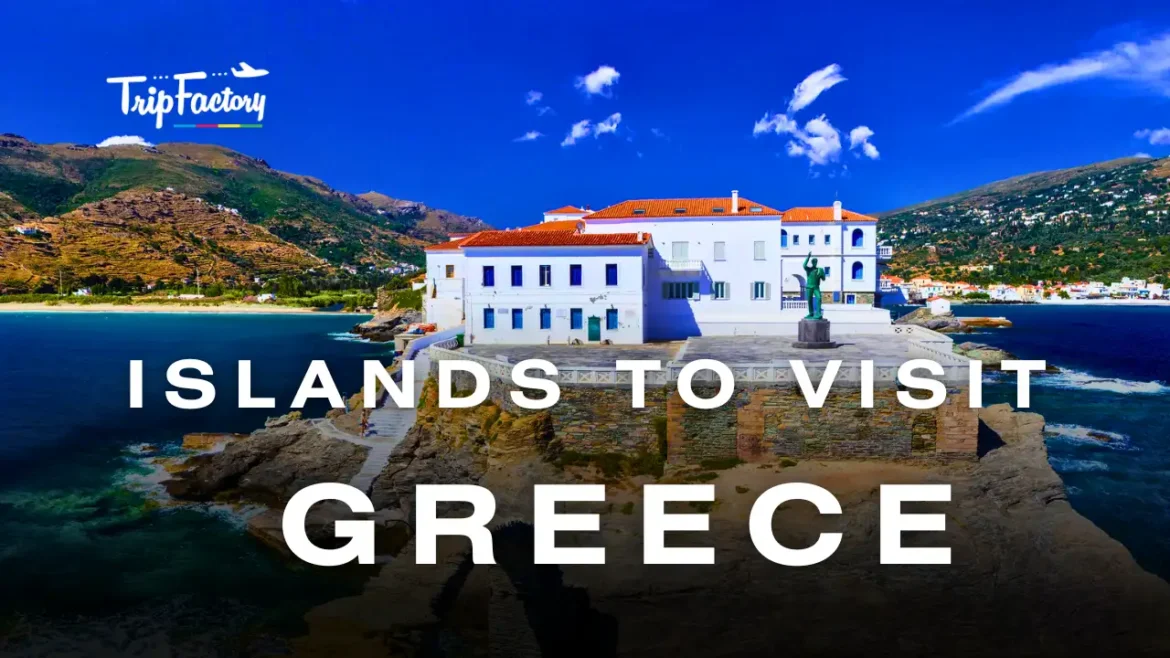 Islands to Visit in Greece 