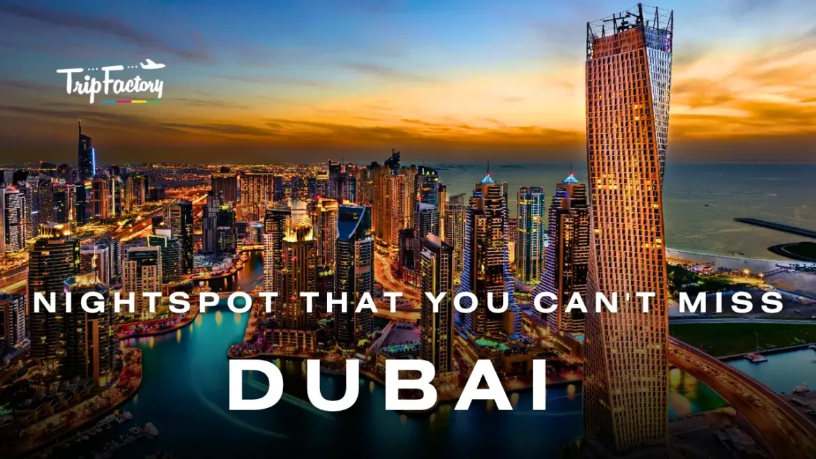 Dubai Nightspot that you can't Miss