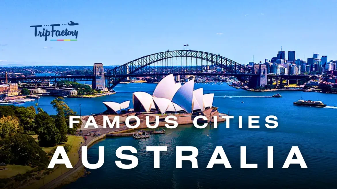 Famous Cities in Australia