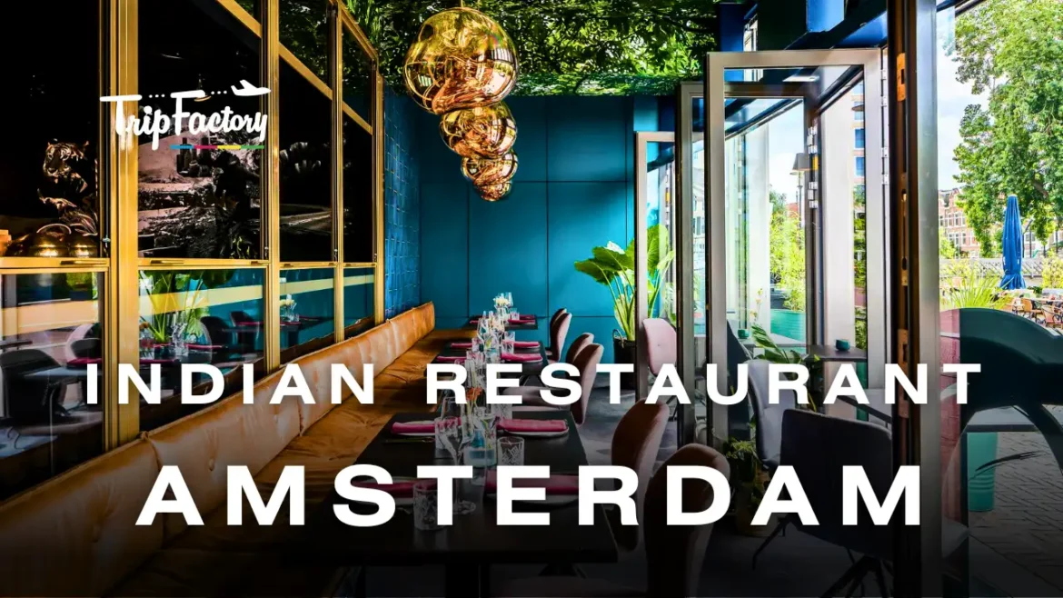Indian Restaurant in Amsterdam Indian Restaurant in Amsterdam