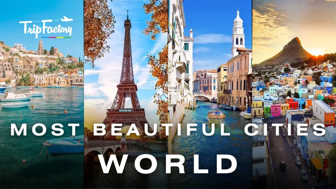 Beautiful Cities in the World  Beautiful Cities in the World