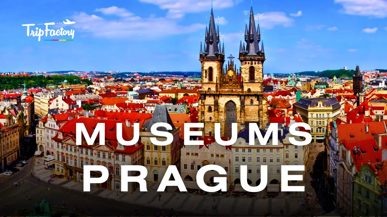 Top 15 Museums in Prague