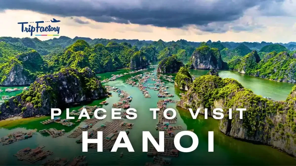 Places to Visit in Hanoi