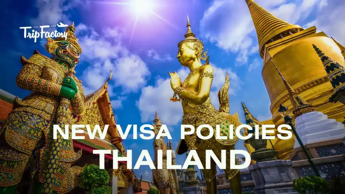 Thailand Launches New Visa Policies