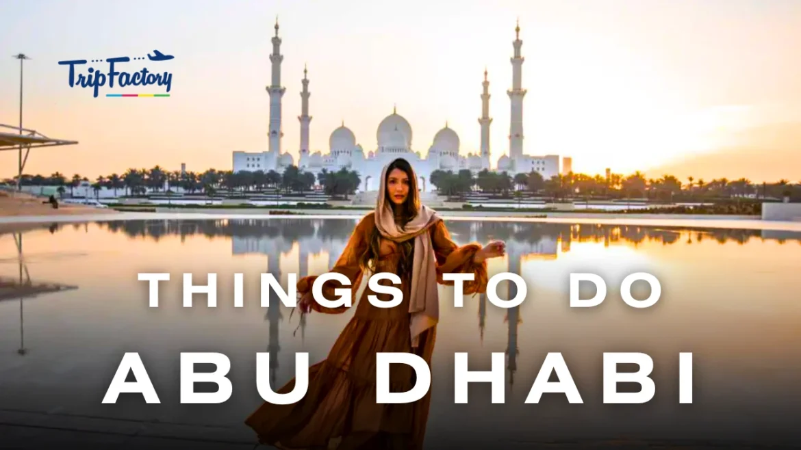 Things to do in Abu Dhabi