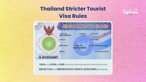 Thailand Stricter Tourist Visa Rules