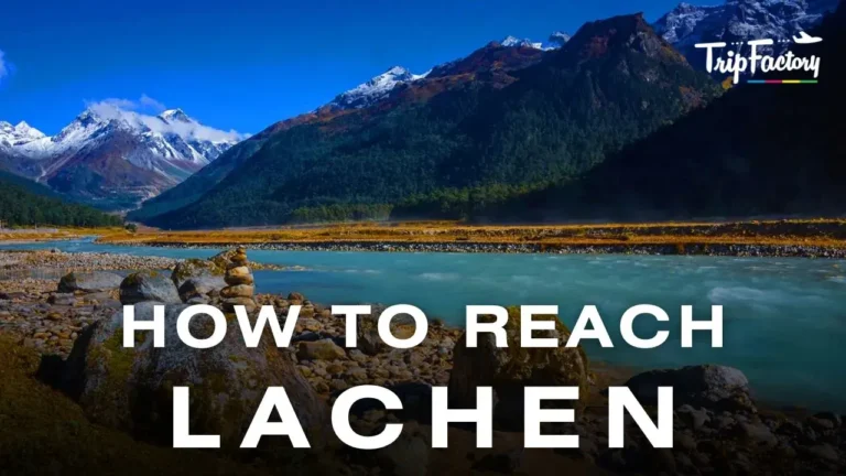 How To Reach Lachen