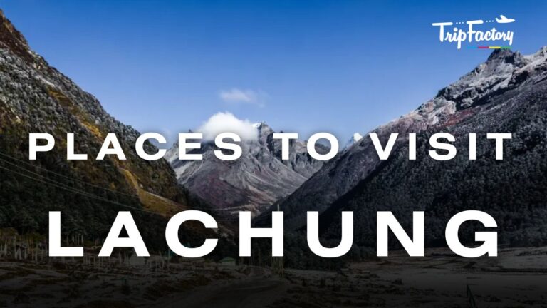 Places to Visit in Lachung