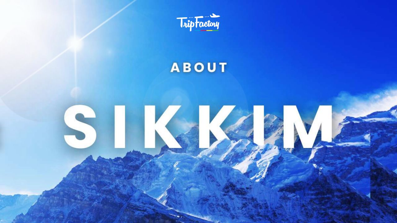 About Sikkim