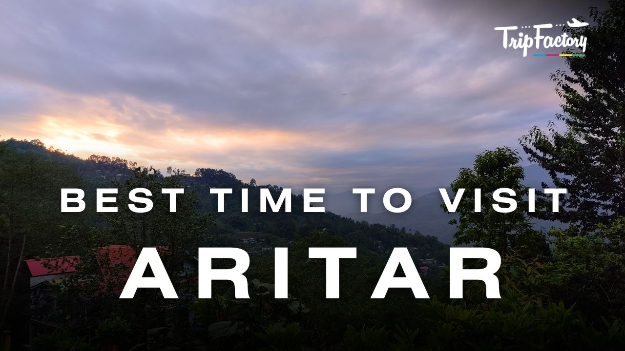 Best Time to Visit Aritar