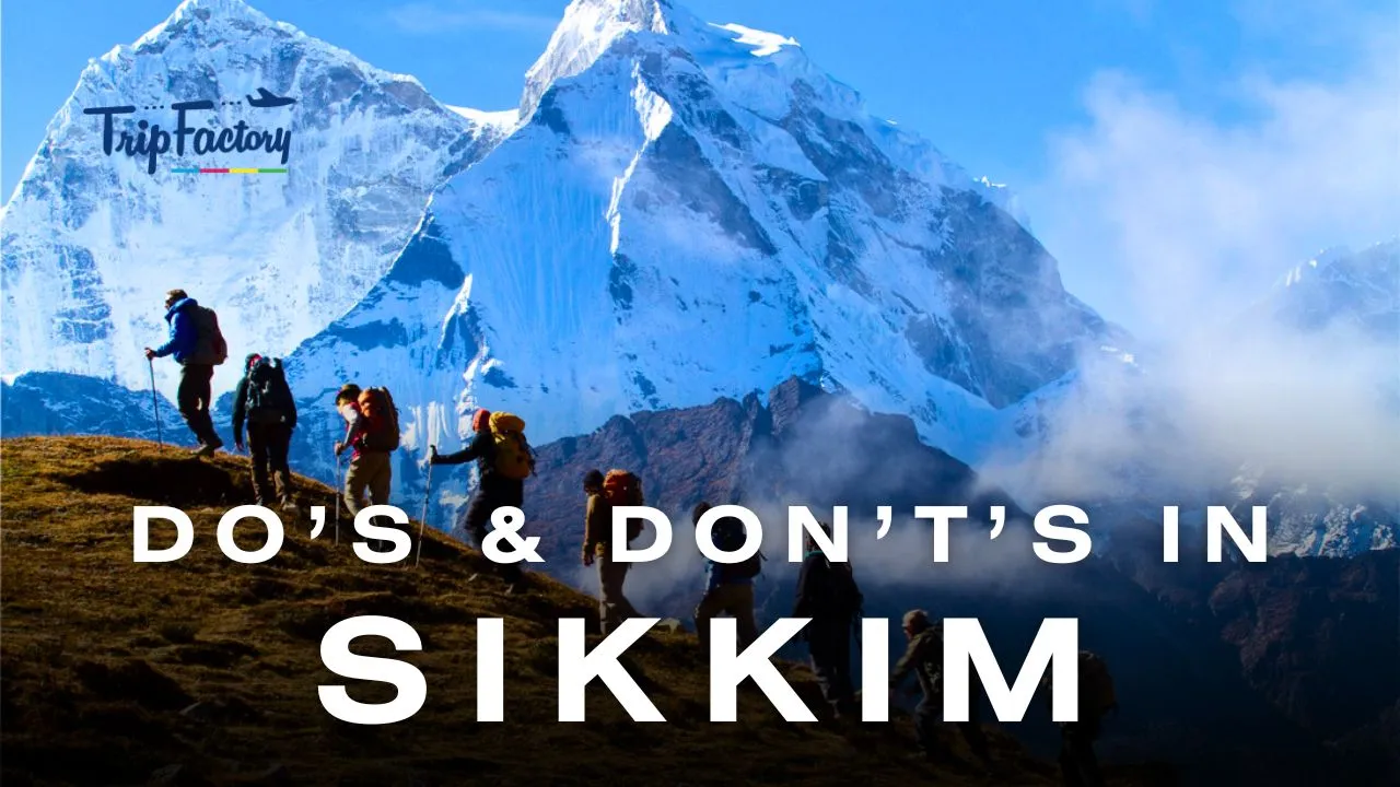 Do's and Don't's In Sikkim