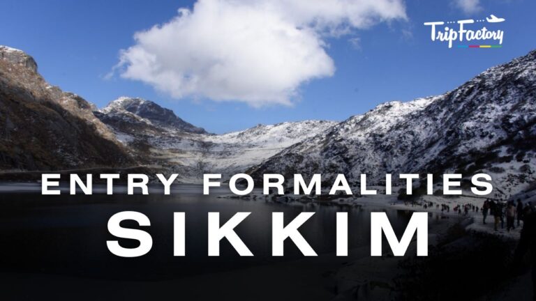 Entry Formalities to Sikkim