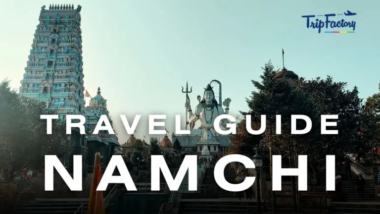 Namchi Travel Guide