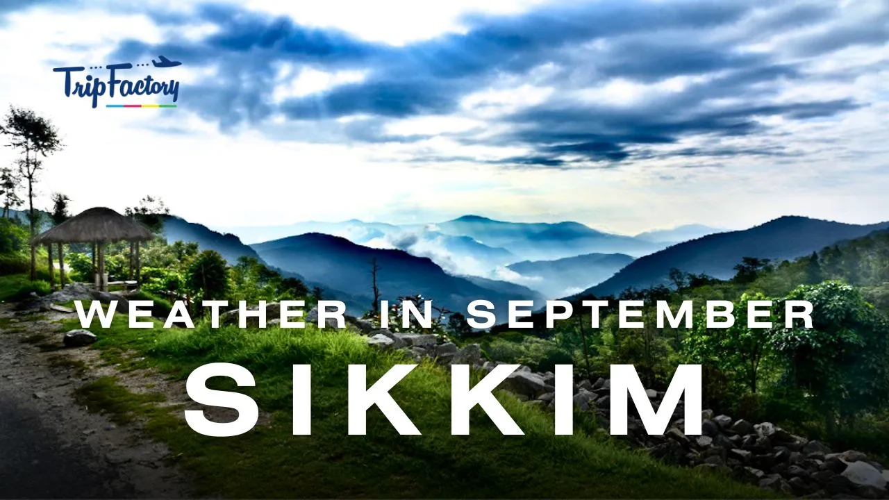 Sikkim Weather In September