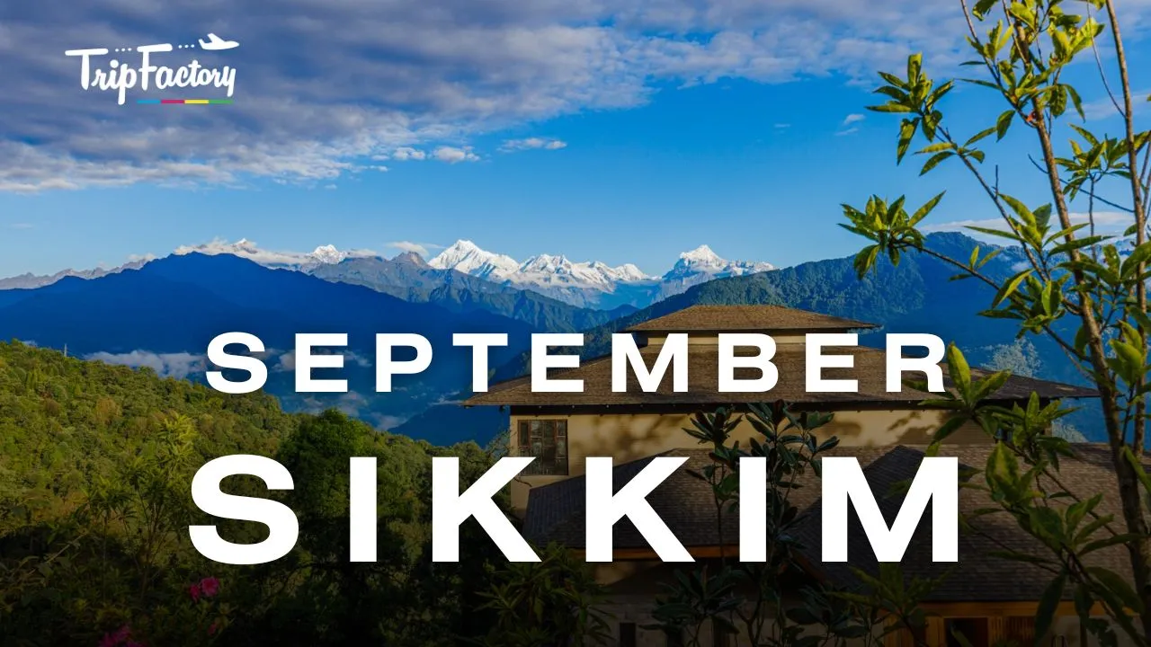 Sikkim in September