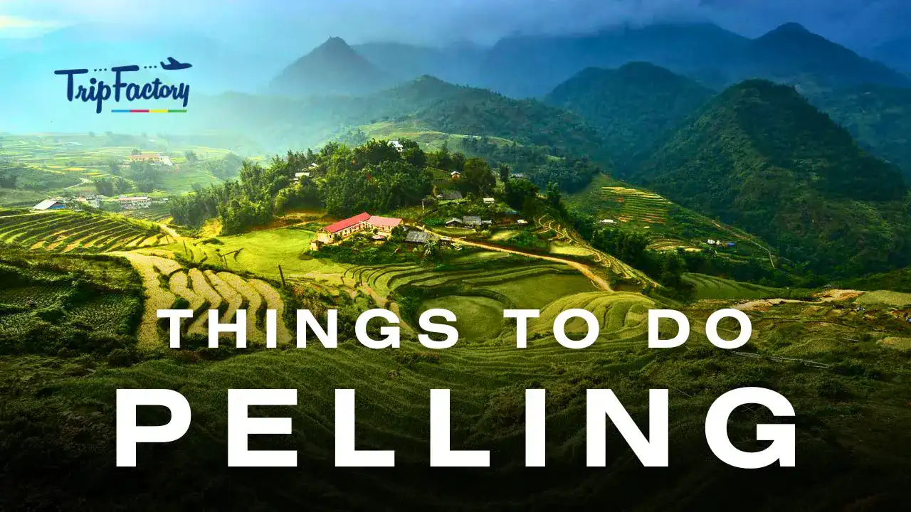 Things To Do in Pelling