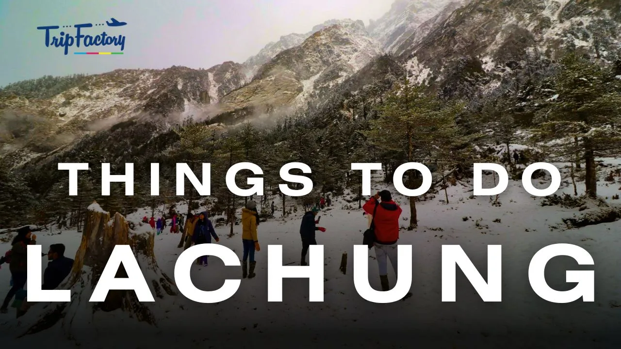 Things to do in Lachung