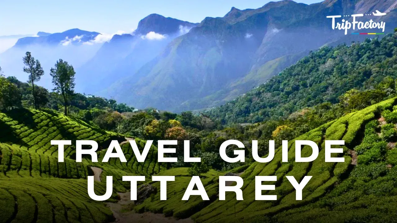 Uttarey Travel Guide