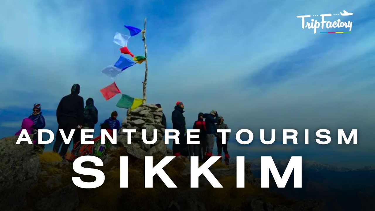 Adventure Tourism In Sikkim