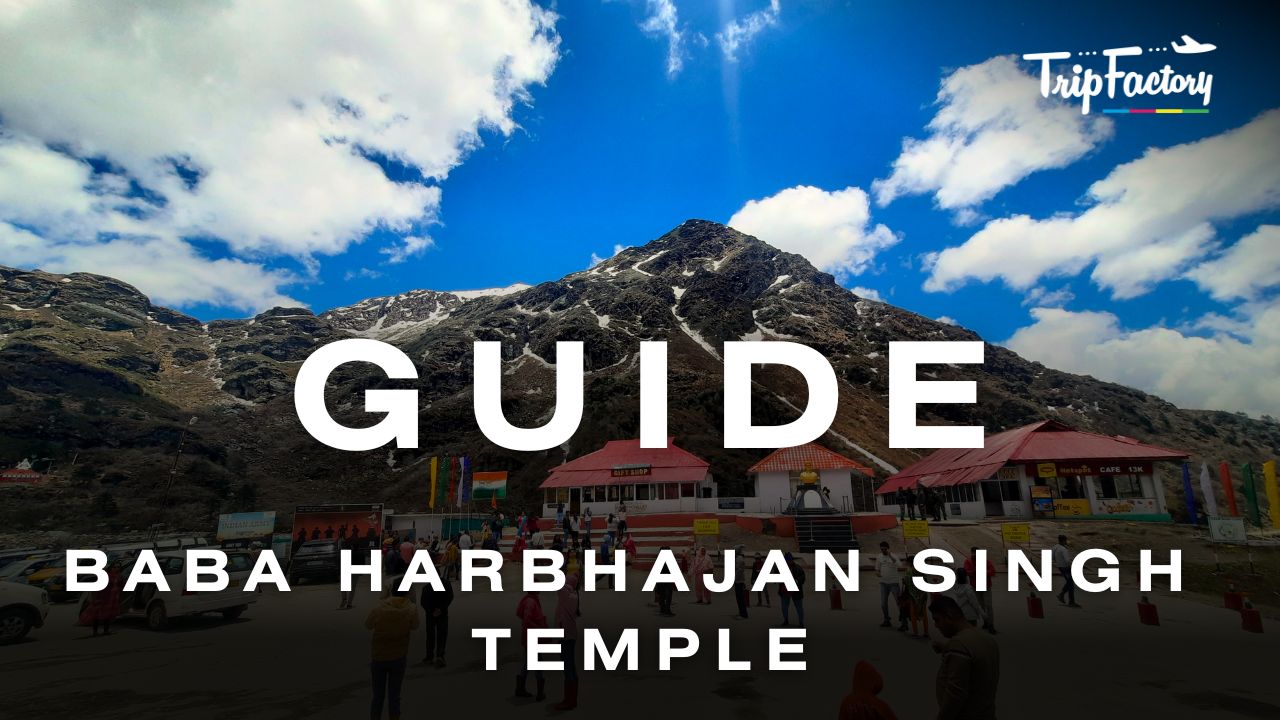 Baba Harbhajan Singh Temple Guide