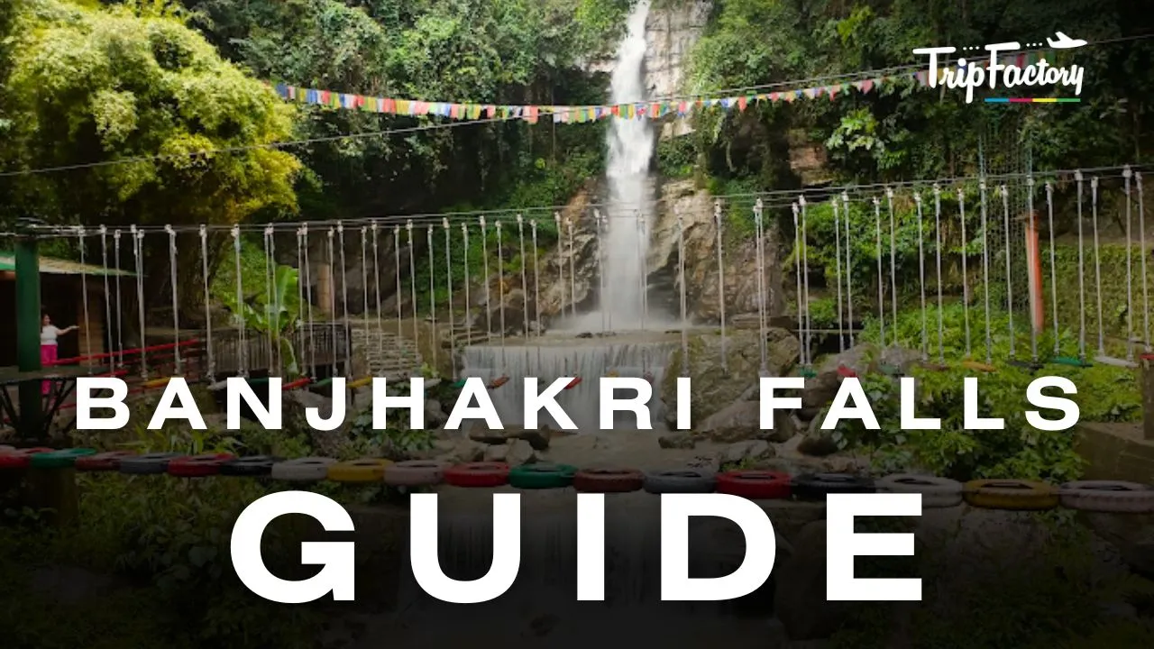 Banjhakri Falls Guide