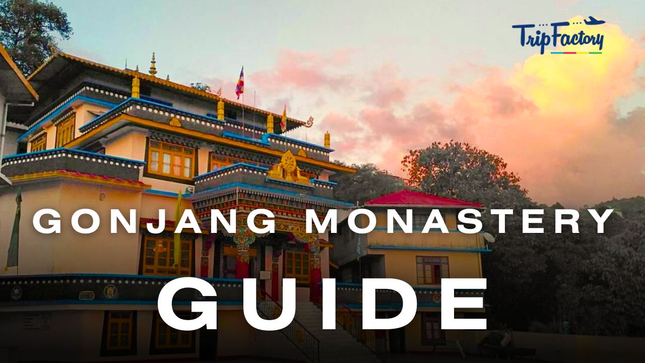 Gonjang Monastery Guide