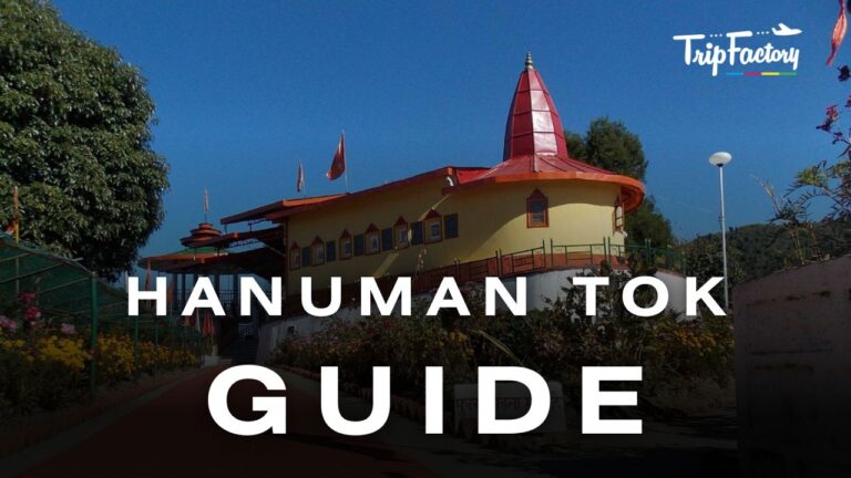 Hanuman Tok Guide