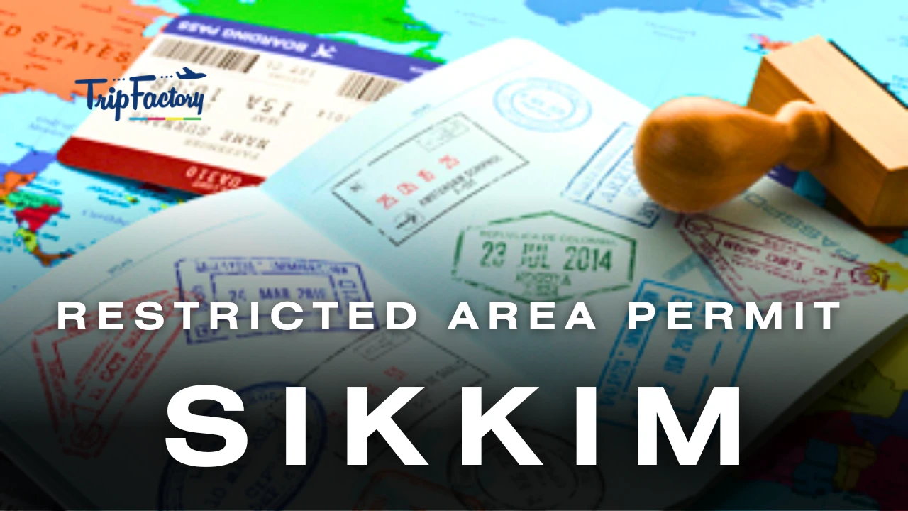 Restricted Area Permit Sikkim