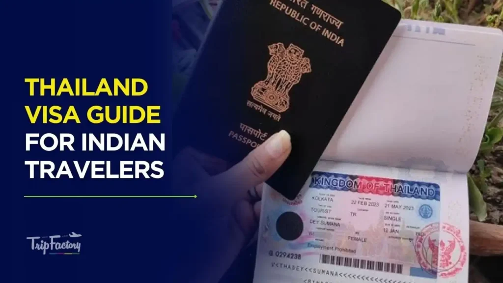 A Thailand Visa with Indian Passport, representing the Thailand visa process for Indian tourists with TripFactory.
