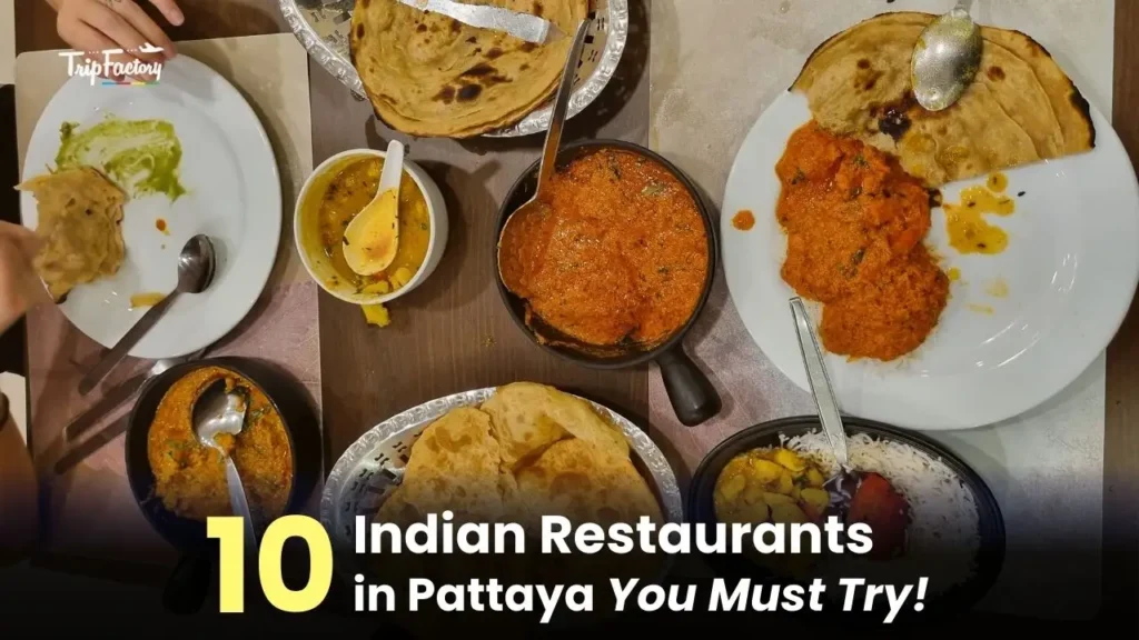 Best Indian Restaurants in Pattaya for 2025