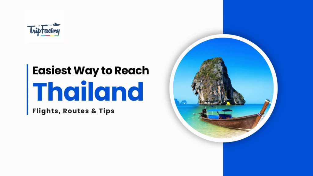 Ways to reach Thailand from India in 2025