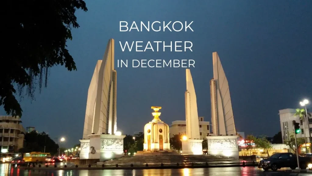 BANGKOK WEATHER IN DECEMBER