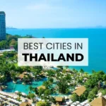 BEST CITIES TO VISIT IN THAILAND IN 2025