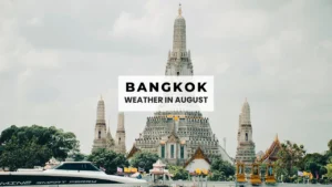 Bangkok Weather in August 2025