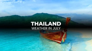 Thailand Weather and Temperature in July